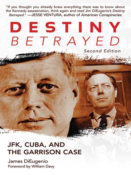 Title details for Destiny Betrayed by James DiEugenio - Available